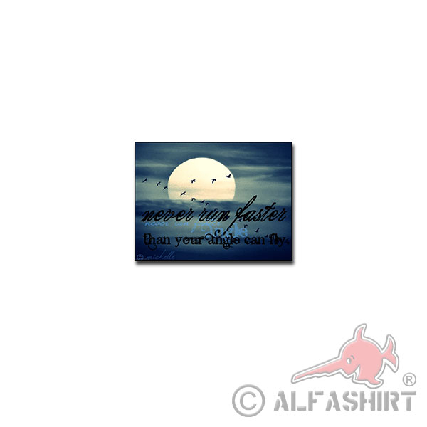 Never run faster sticker Than your angel can fly Guardian Angel 9x7cm # A3793