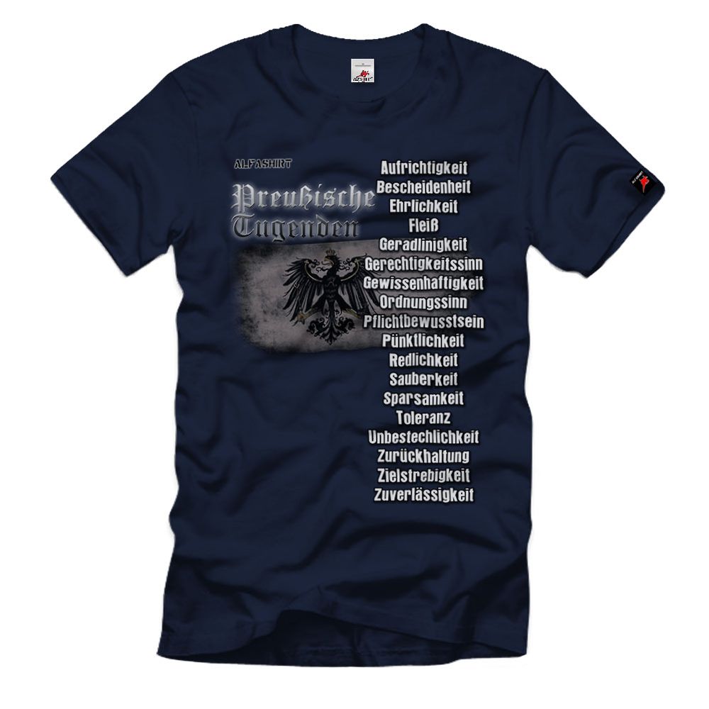 Preußische Tugenden Preußen Pünktlichkeit Ordnung Fleiß Alter T-Shirt #34490