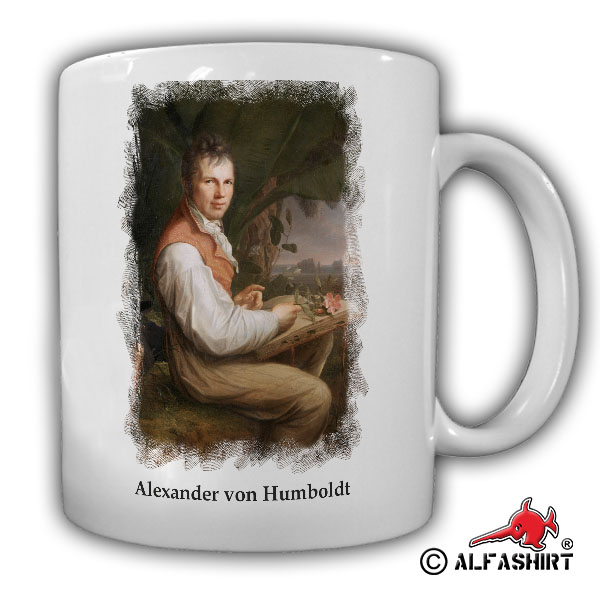 Alexander von Humboldt Naturforscher Gemälde Friedrich Georg Tasse #16973
