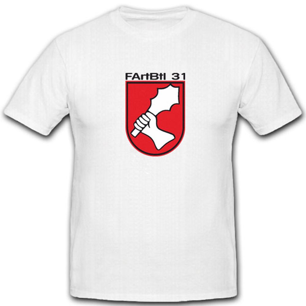 FArtBtl 31 Feldartilleriebatallion Wappen Emblem Abzeichen - T Shirt #4657