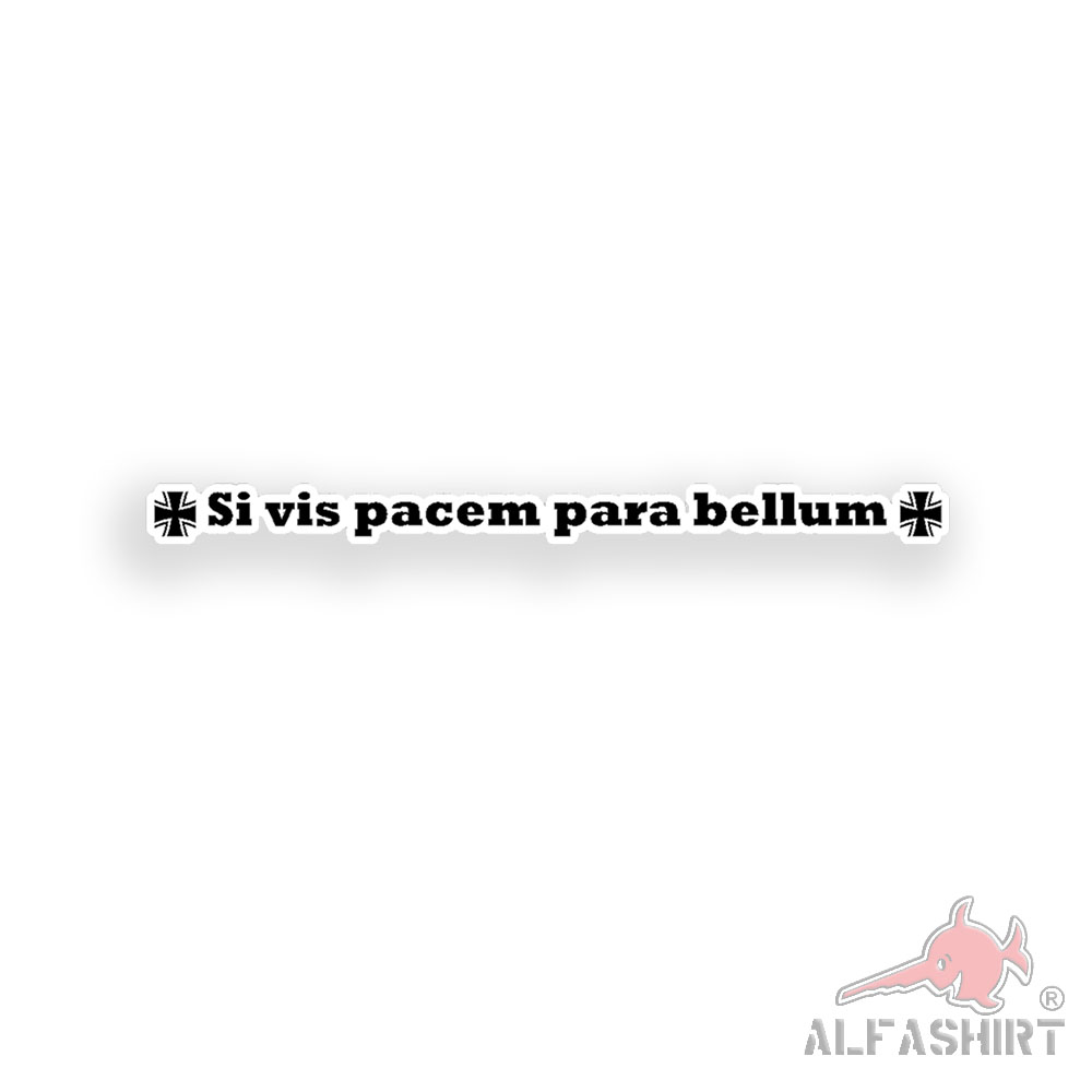 Aufkleber Si vis pacem para bellum Kennzeichen Nummernschild 26x1,4 cm A4973