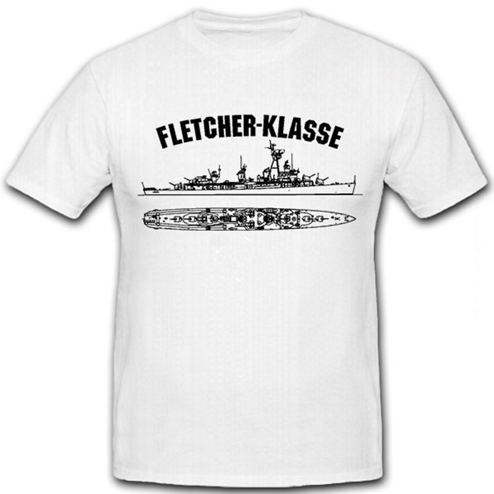 Fletcher Class Destroyer Marine Bundeswehr German Navy - T Shirt # 12485