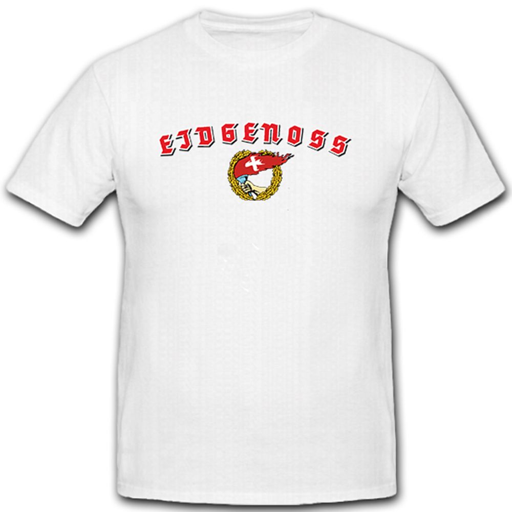 Eidgenoss Schweizer Genossen Schweiz Heimat Fackel Fahne Flagge - T Shirt #11328