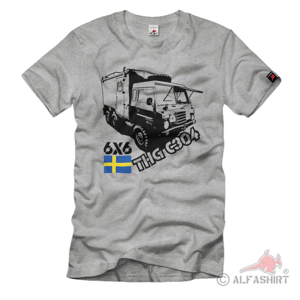 THG C304 Schweden 6x6 C306 Gelände LKW Oldtimer Offroad T-Shirt#37488