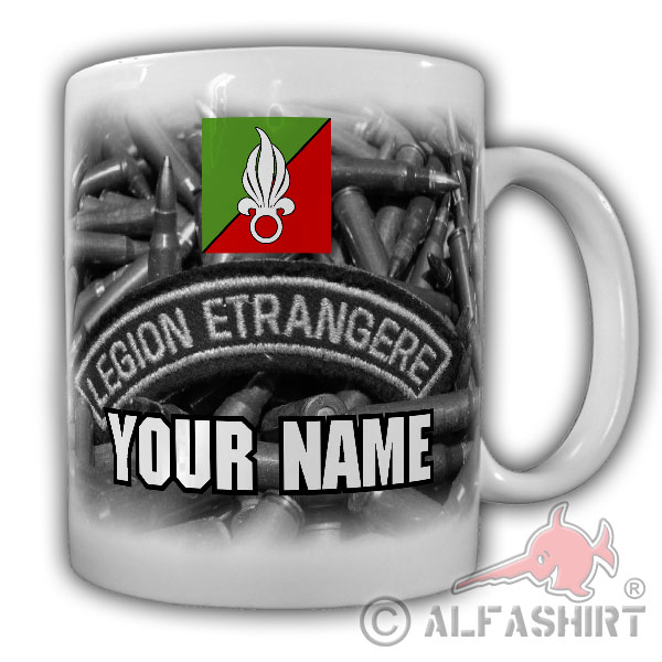 LEGION ETRANGERE mit Name Tasse #20459