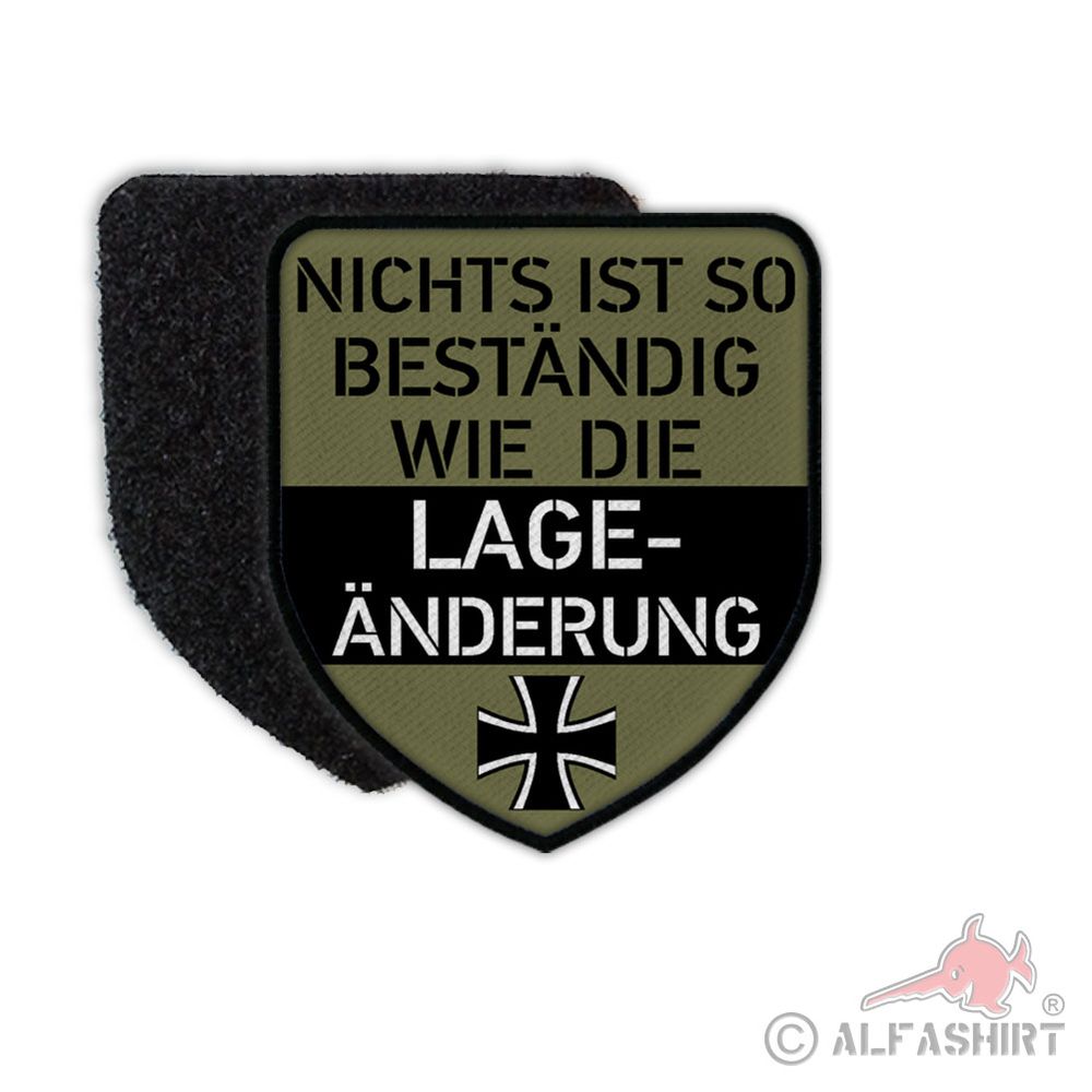 Patch Nichts ist so beständig wie die Lageänderung Bundeswehr Spruch#36654