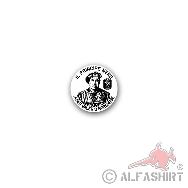 Aufkleber/Sticker Il Principe Nero Junio Valerio Borghese Marine 7x7cm A3564