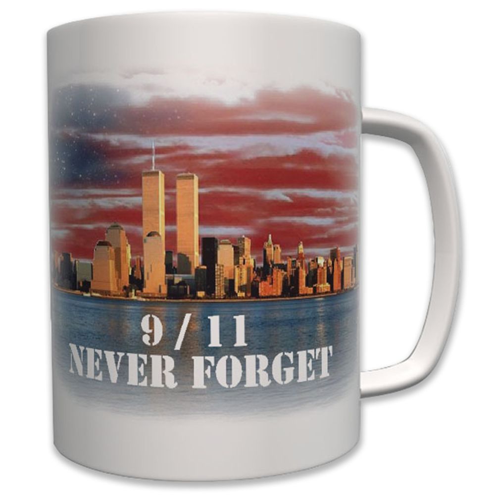 9 . 11 Twin Towers Never Forget NY NewYork New York World 11. - Tasse #6301
