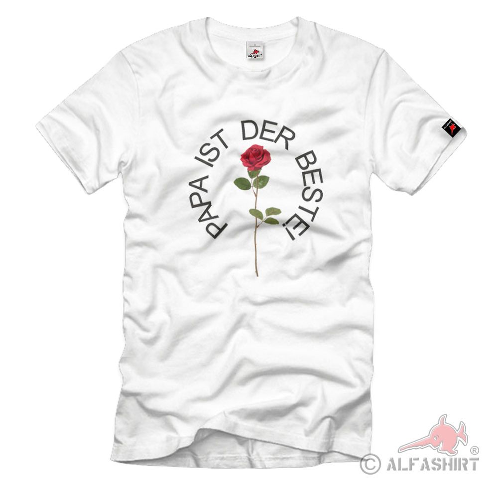 Papa ist der Beste Blume Vatertag Geschenk Geburtstag - T Shirt #2247