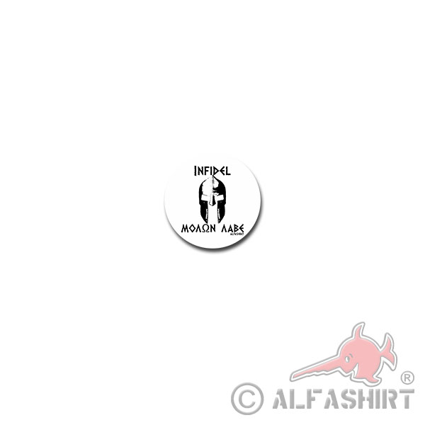 Infidel Molon Labe Aufkleber Sparta Spartaner Isaf Kämpfer 7x7cm#A4065