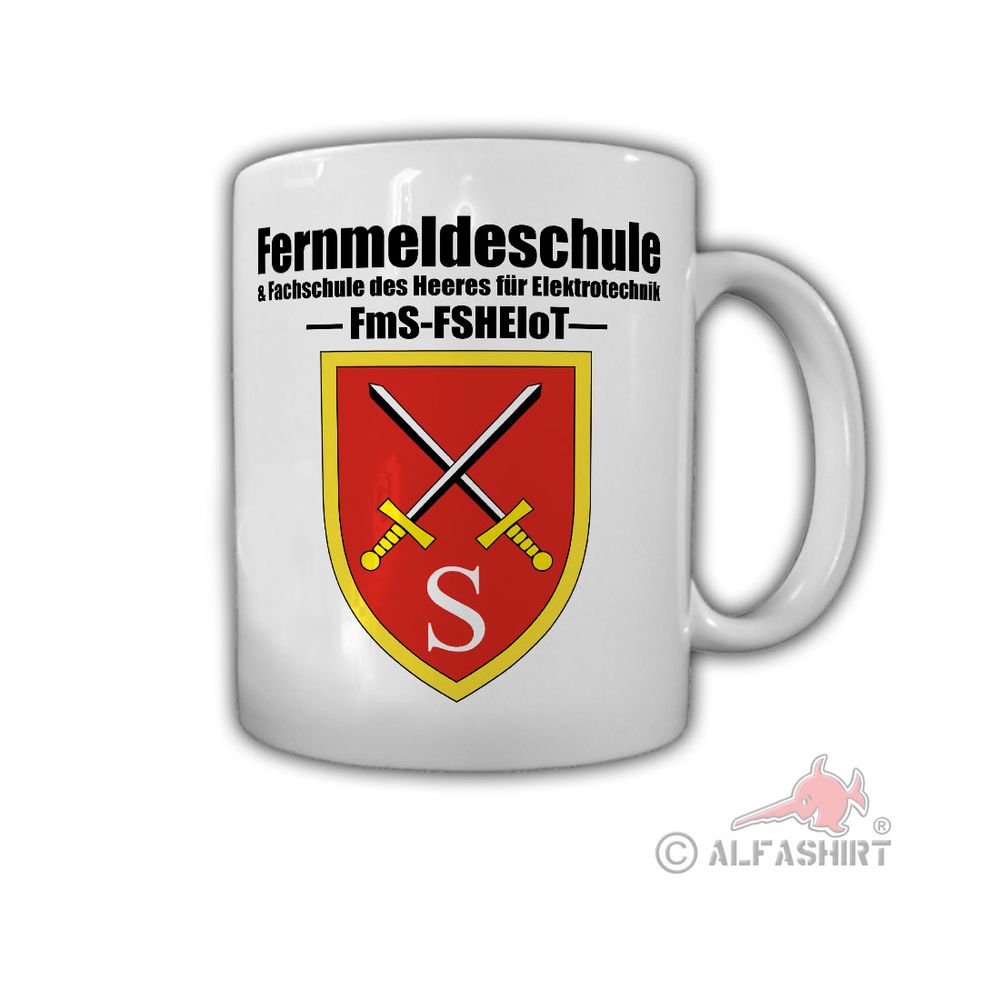 Fernmeldeschule und Fachschule es Heeres für Elektrotechnik FmS Tasse #27685