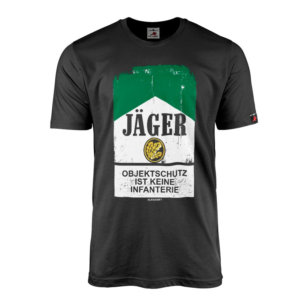 JÄGER object protection is not an infantry Bundeswehr cigarette T-shirt #44163
