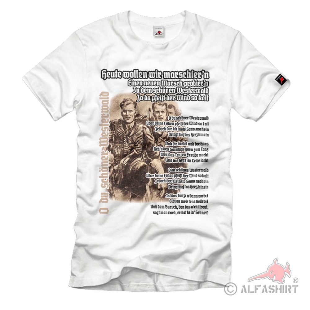 Westwerwald Lied heute wollen wir marschieren Marsch Lied Song T Shirt #38115