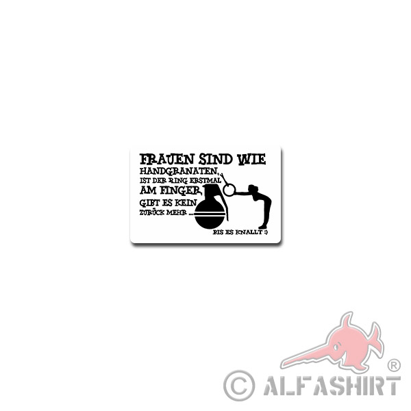 Women are like hand grenades stickers stickers ring fingers marriage 11x7cm # A3924