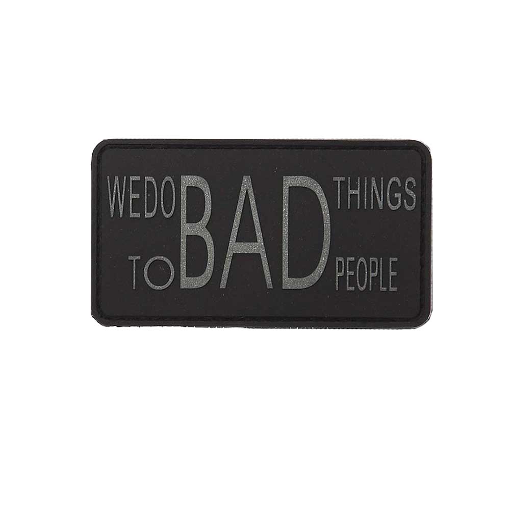 3D Rubber Patch We do bad things People Gun PVC  Airsoft  7,4 cm x 4cm #47356