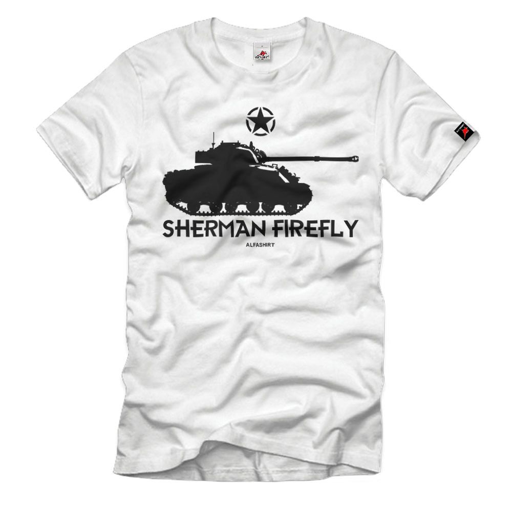 Sherman Firefly Panzer Britisch D-Day Normandy 76,2-mm QF T-Shirt#32962