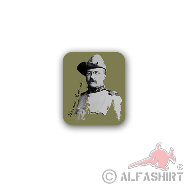 Sticker Theodore Roosevelt Politician USA President 6x7cm A3081