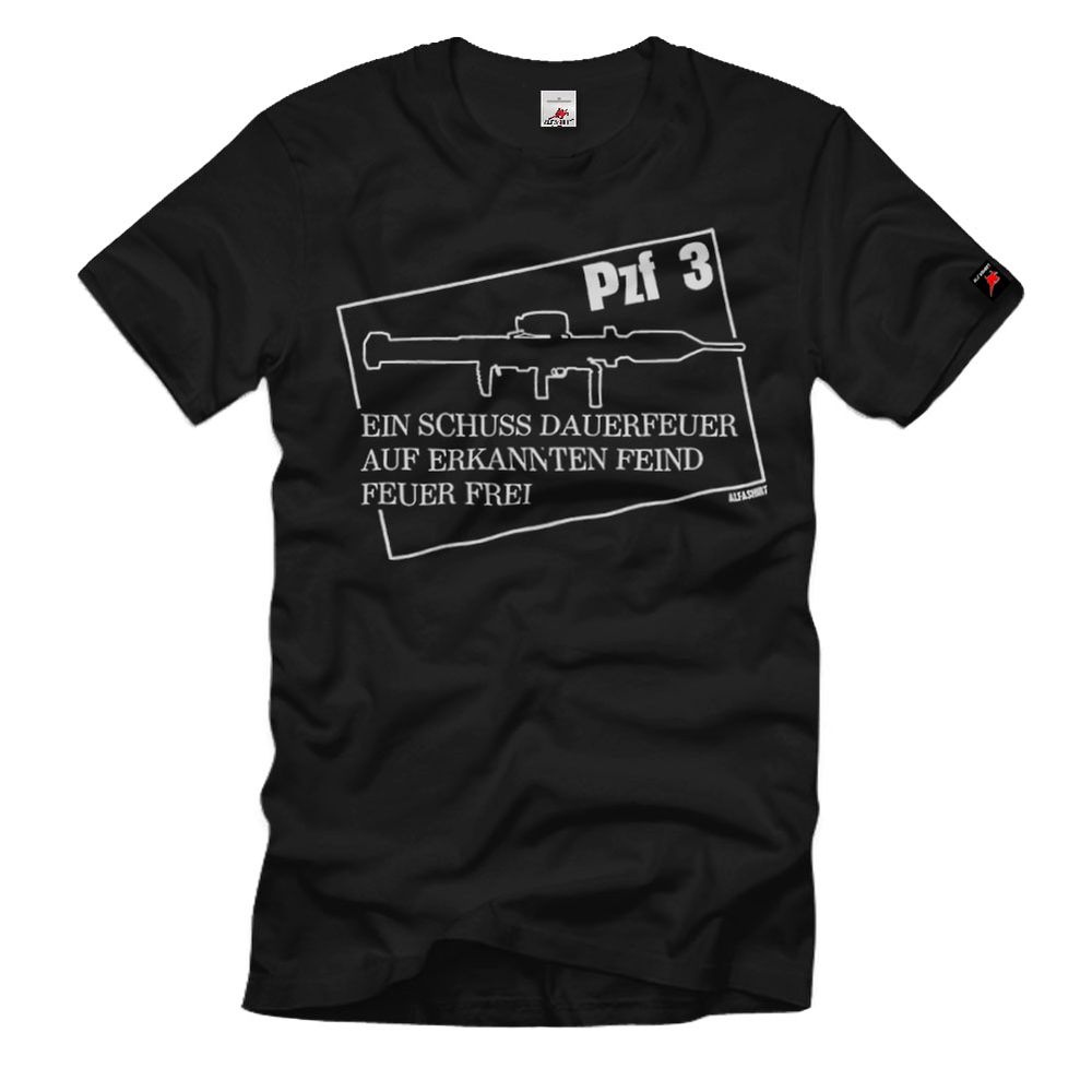 Pzf 3 Panzerfaust Bundeswehr Panzerabwehr Fun Humor Waffe T-Shirt #26041