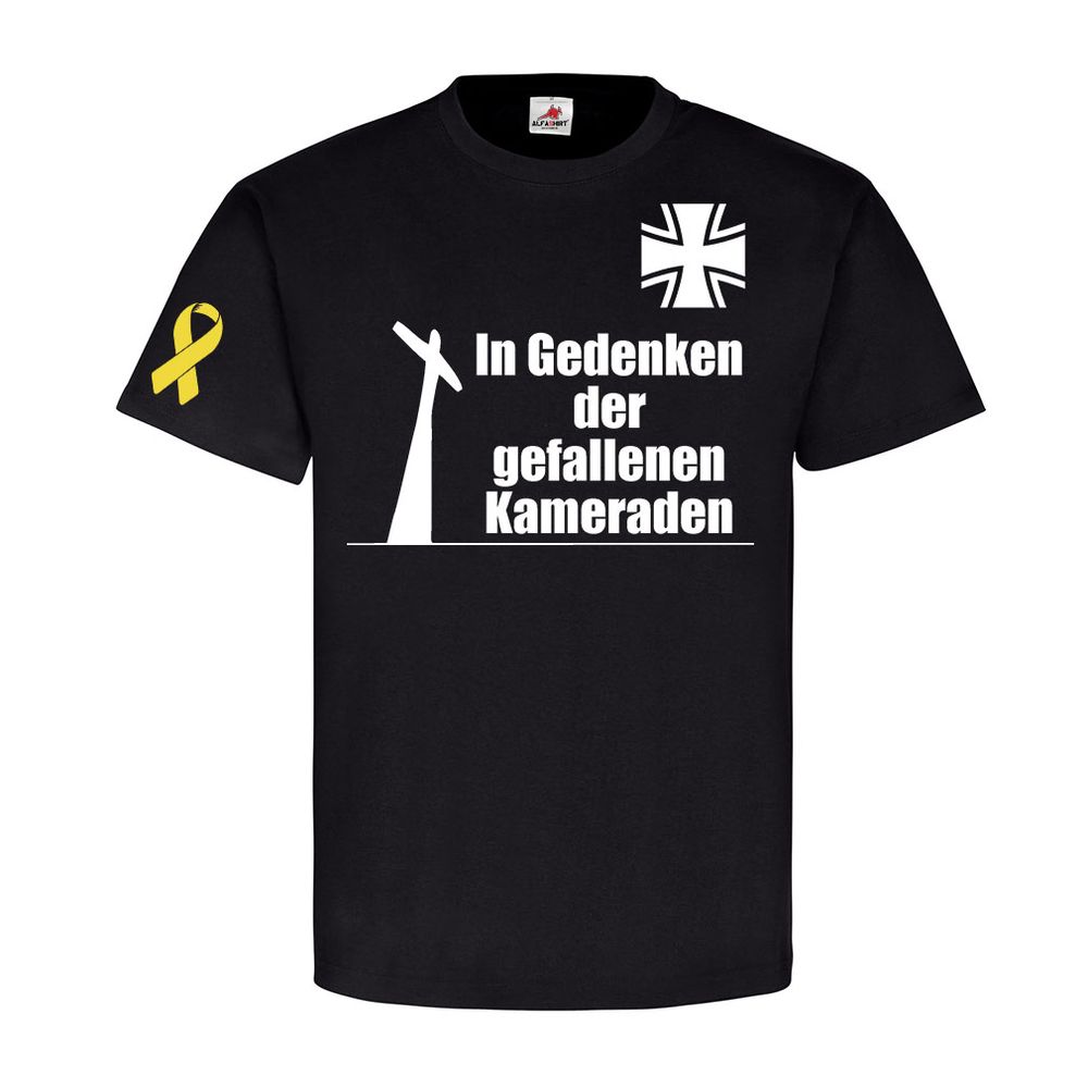 In Gedenken der gefallenen Kameraden BW Soldaten Reservist T Shirt #20418
