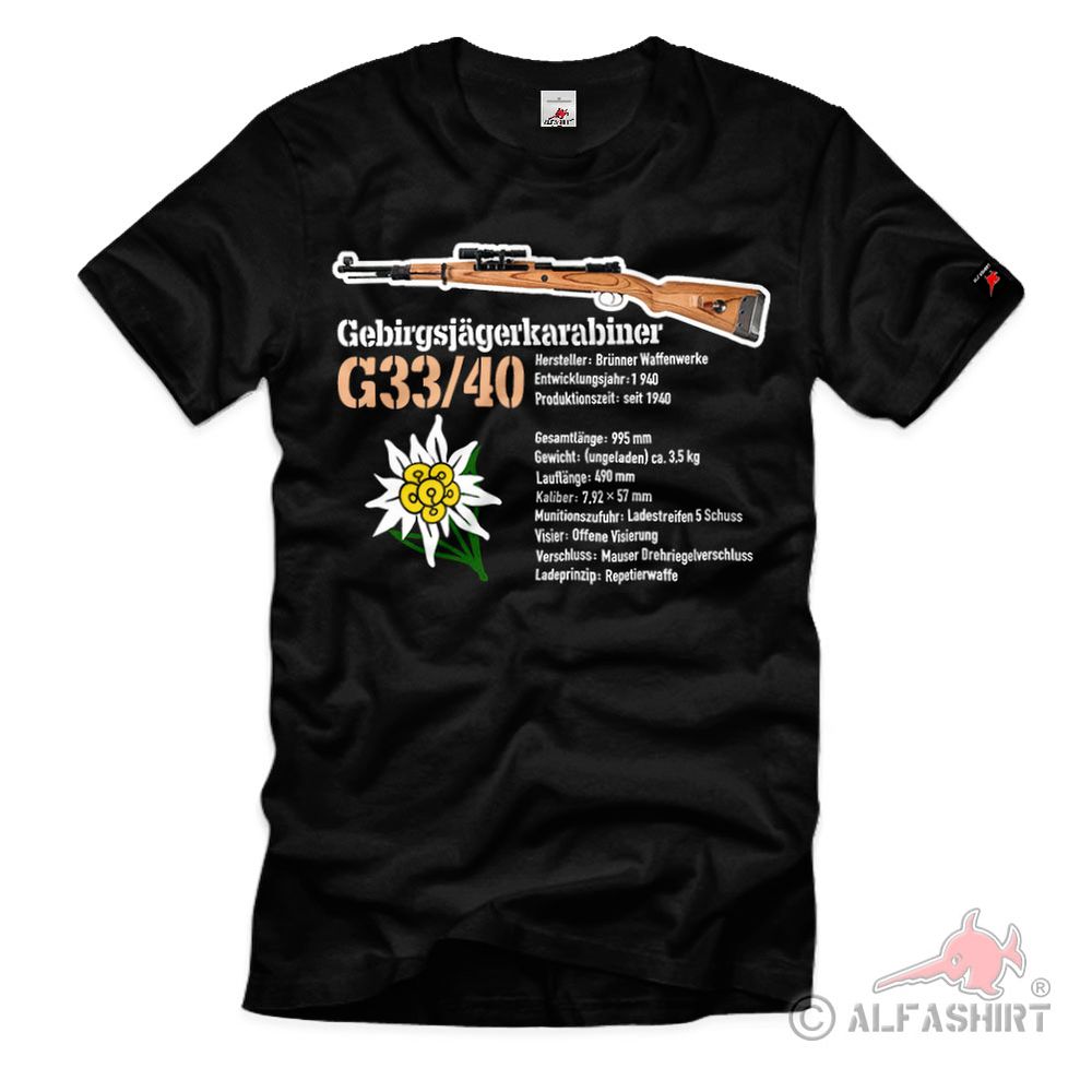 Gebirgsjägerkarabiner G33-40 Karabiner 98 Gewehr Gebirgsjäger T Shirt #40049