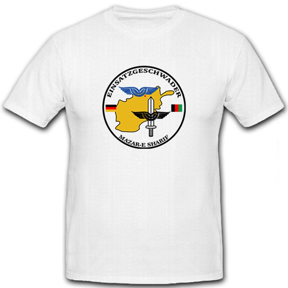 Einsatzgeschwader Mazar e Sharif- T Shirt #6477