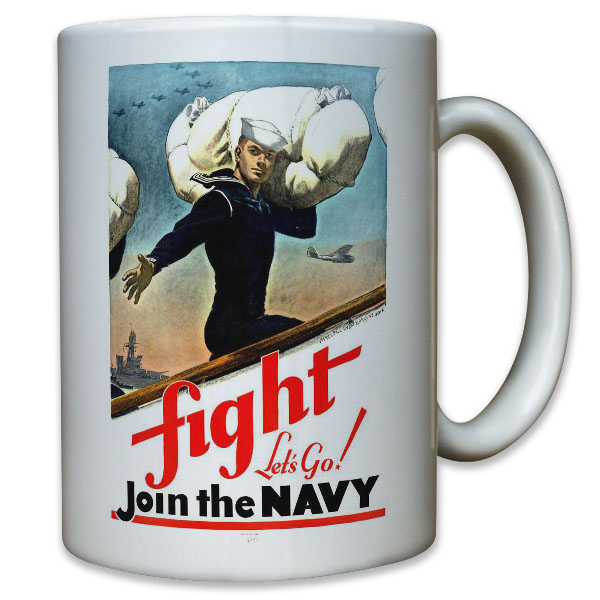 Join the Navy Amerika USA Fight let's go - Kaffee Becher Tasse #11866