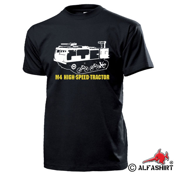 M4 High Speed Tractor Army Vollkettenartillerietraktor Schlepper T Shirt #17426