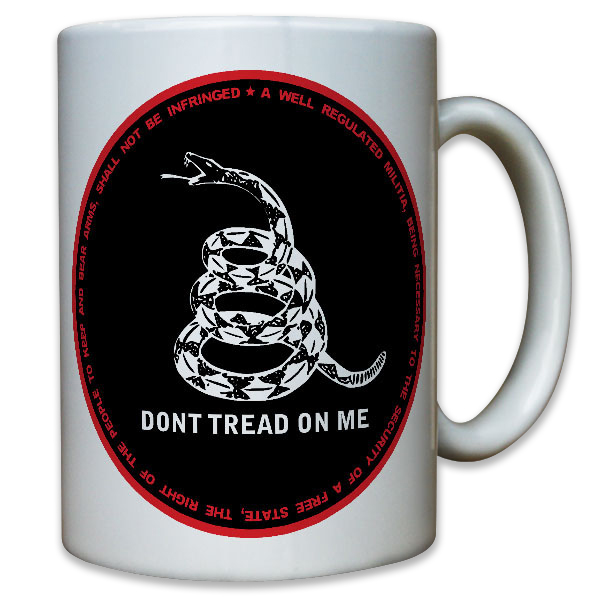 don't tread on me Pro Bewaffnung Waffenlobby Amerika USA - Tasse #10499 T