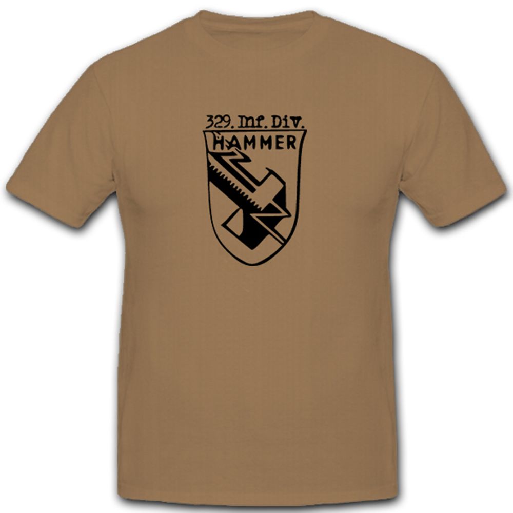 329. Inf Div Infanterie Division WK 2 WW II Truppenkennzeichen - T Shirt #9942