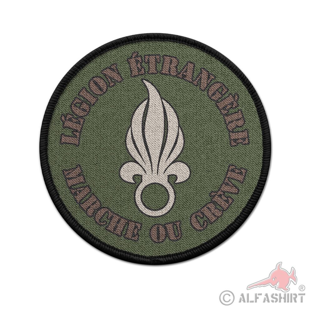 Patch Marche ou Creve Fremdenlegion Abzeichen Etrangere  #40520