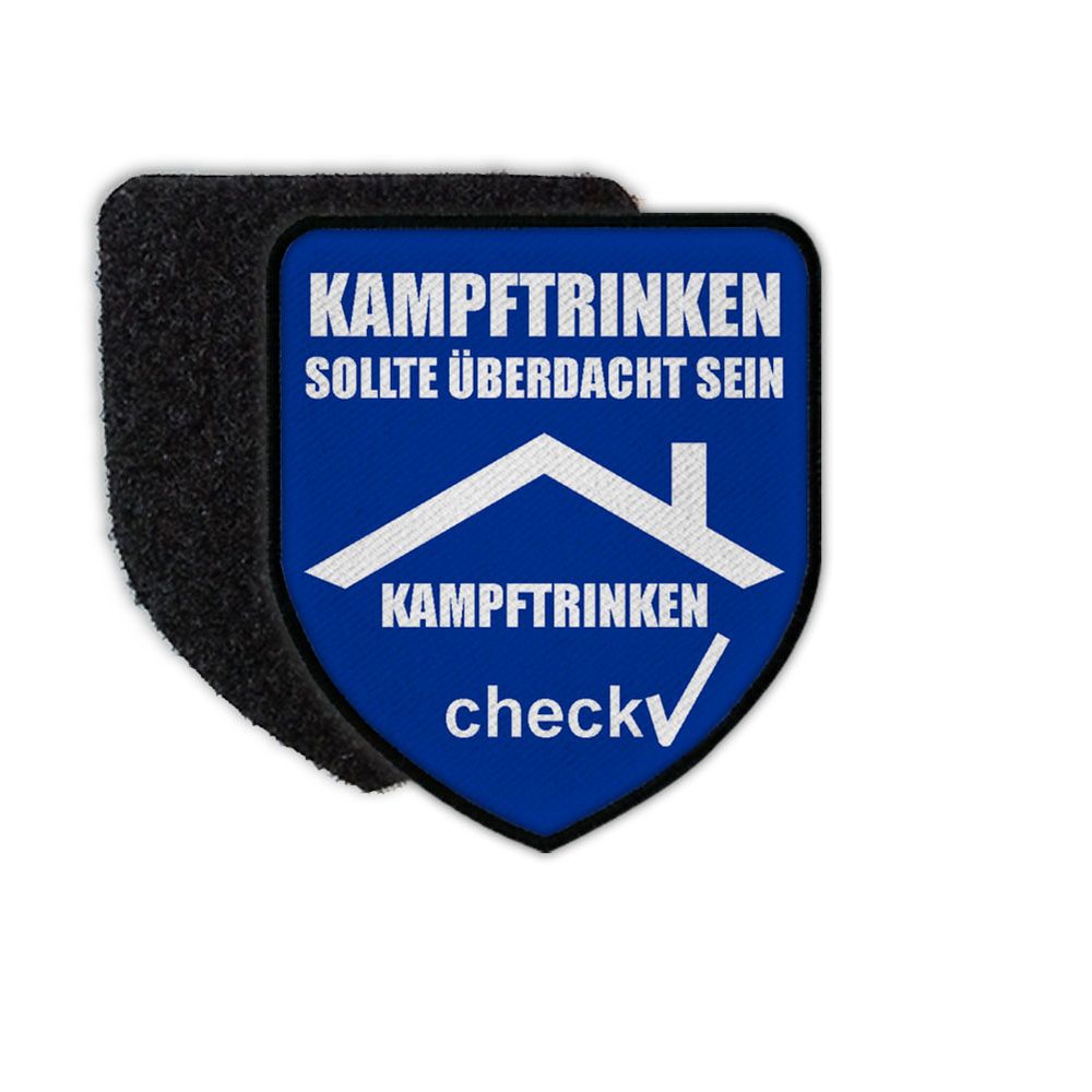 Patch Kampftrinken sollte überdacht sein Bier Party Fun Spaß Moral #33448