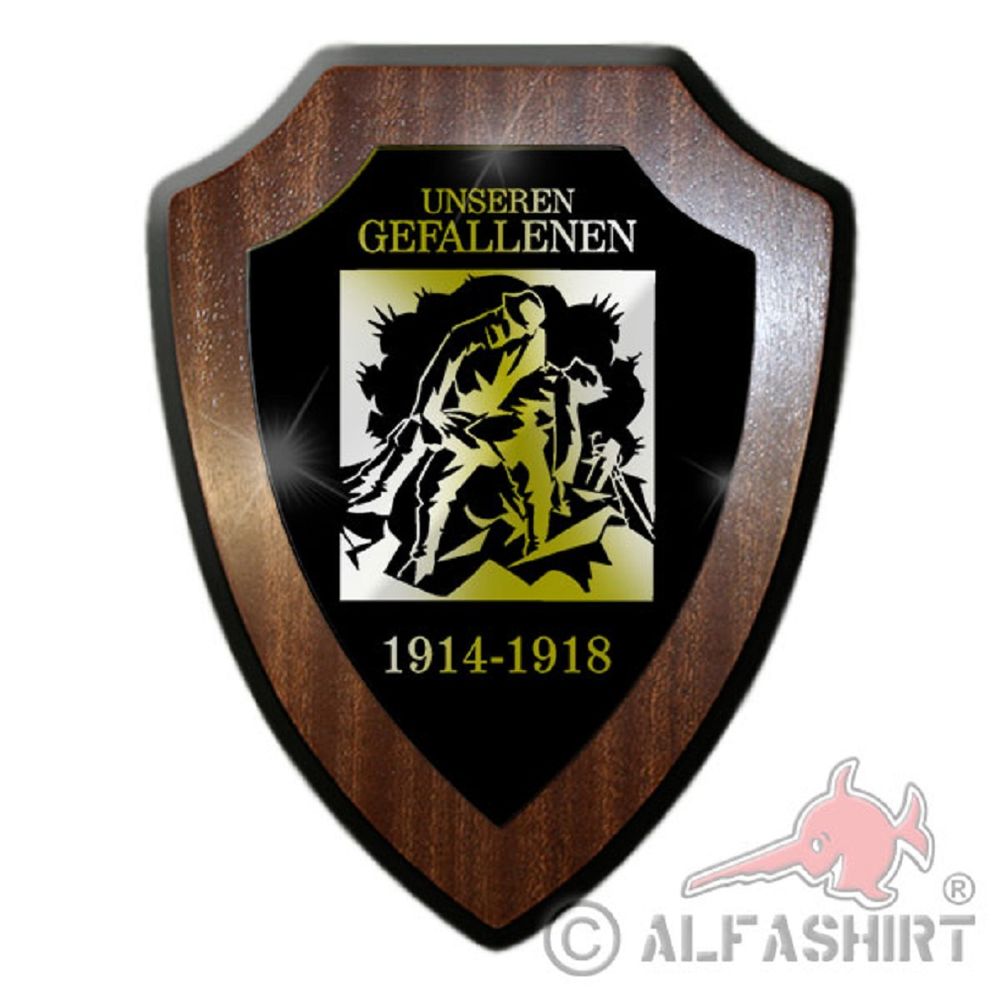 Wappenschild - Unseren Gefallenen 1914 1918 Soldaten Kameradschaft #19452