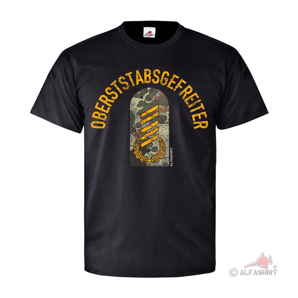 Oberstabsgefreiter OStGefr OSG Gefreiter Mannschaft Oberst T Shirt #27150
