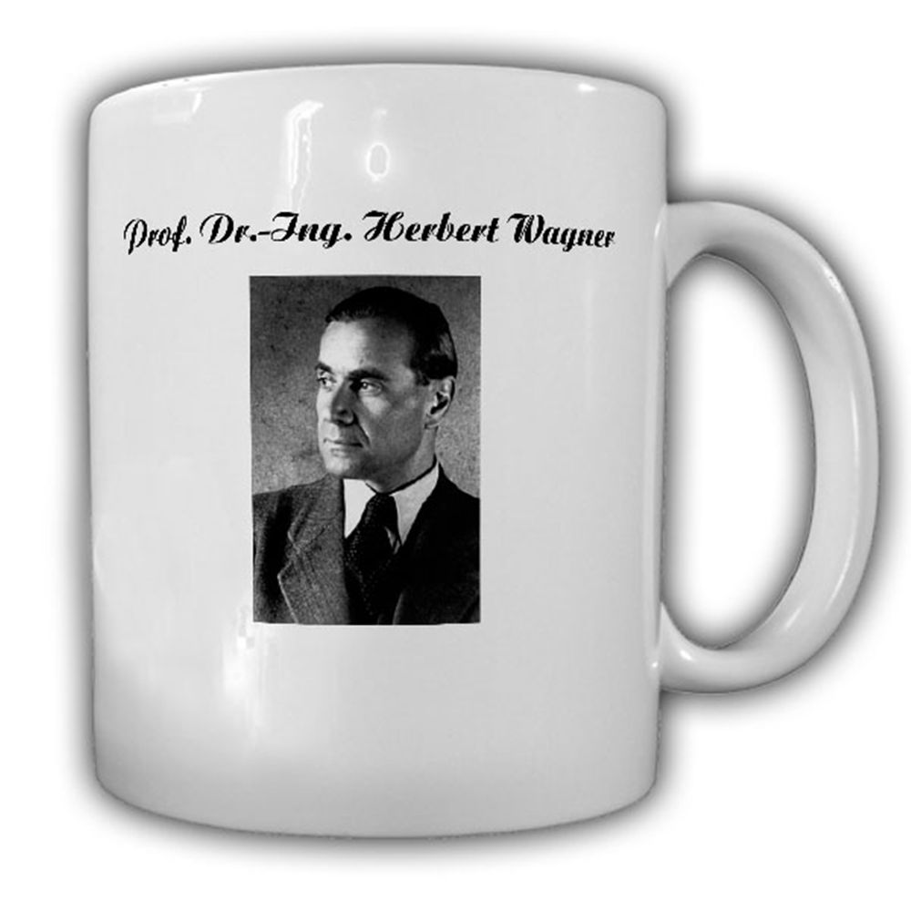 Prof Dr Ing Herbert Wagner Austrian Aviation Pioneer - Mug # 13381