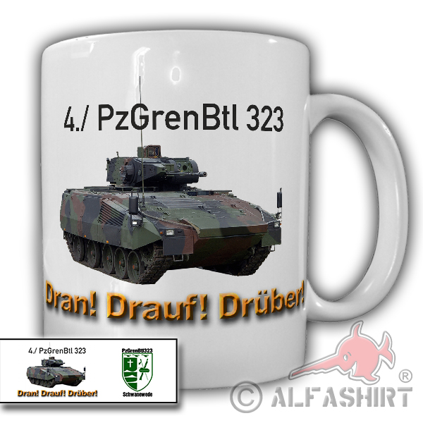 4 PzGrenBtl 323 On It Above It Schwanewede Service BW - Mug # 25757