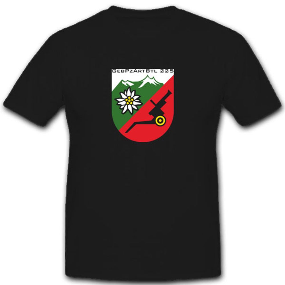 GebPzArtBtl 225 Gebirgspanzerartilleriebataillon Wappen - T Shirt #4114