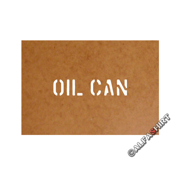 Oil Can Bundeswehr stencil oil carton painting template 2,5x12cm # 15174