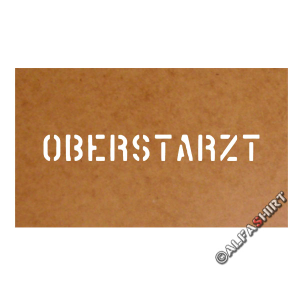 OBERSTARZT Sanitäter Medic Stencil - Ölkarton Lackierschablone #15284