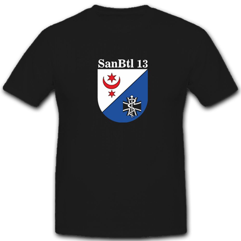 SanBtl 13 Sanitätsbataillon San Sani Bataillon Kompanie T Shirt #5163