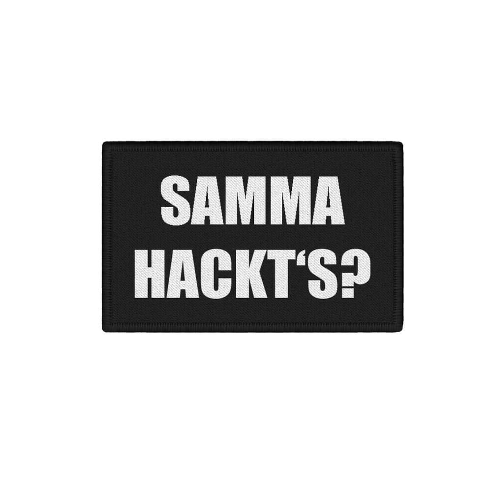 Patch Samma hackts idiom fun humor dialect moto spinner 7.5x4.5cm # 34246