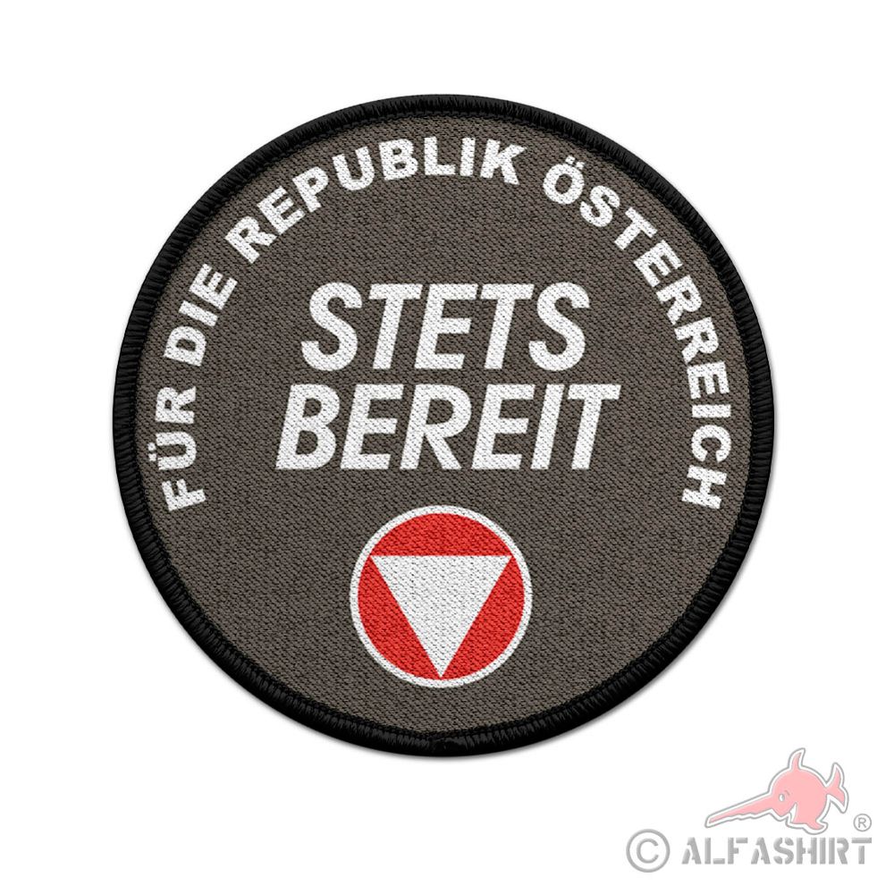 Patch Stets bereit für die Republik Österreich Bundesheer Aufnäher #39143