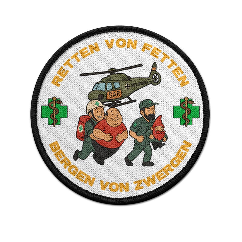 Patch 9cm Saving Fats and Rescue of Dwarves Instructor Sayings Bundeswehr Medical Service SAR