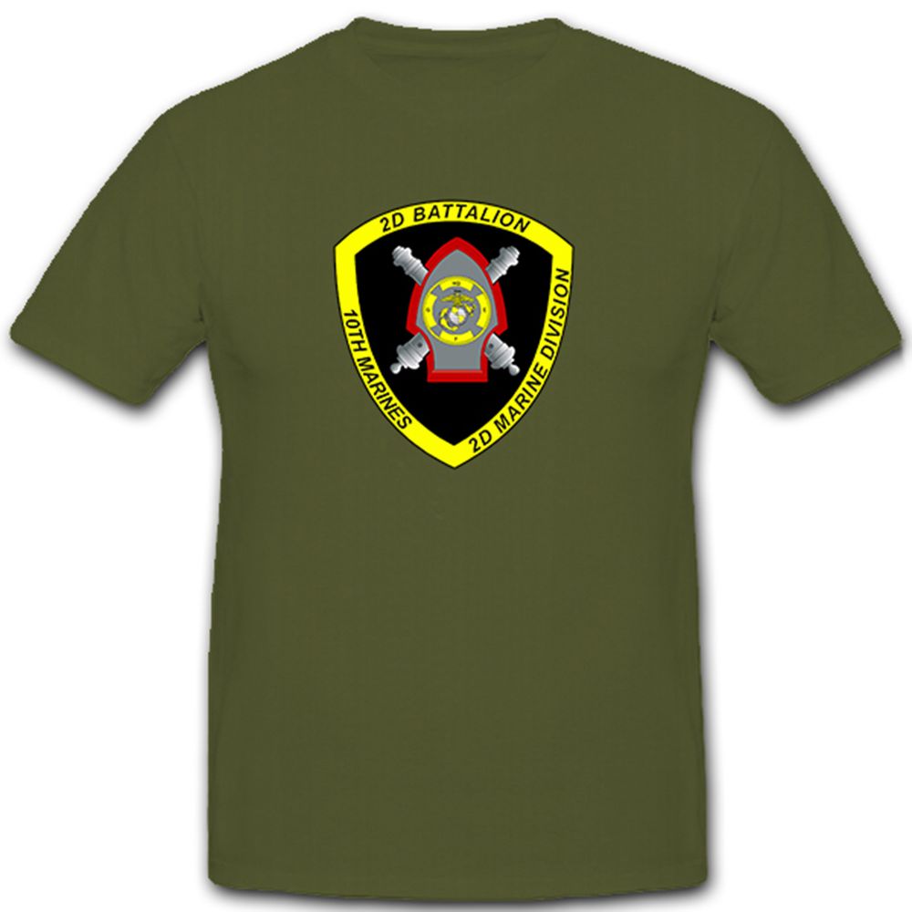 2nd Battalion 10th Marines United States Artillery Crest T Shirt # 12142