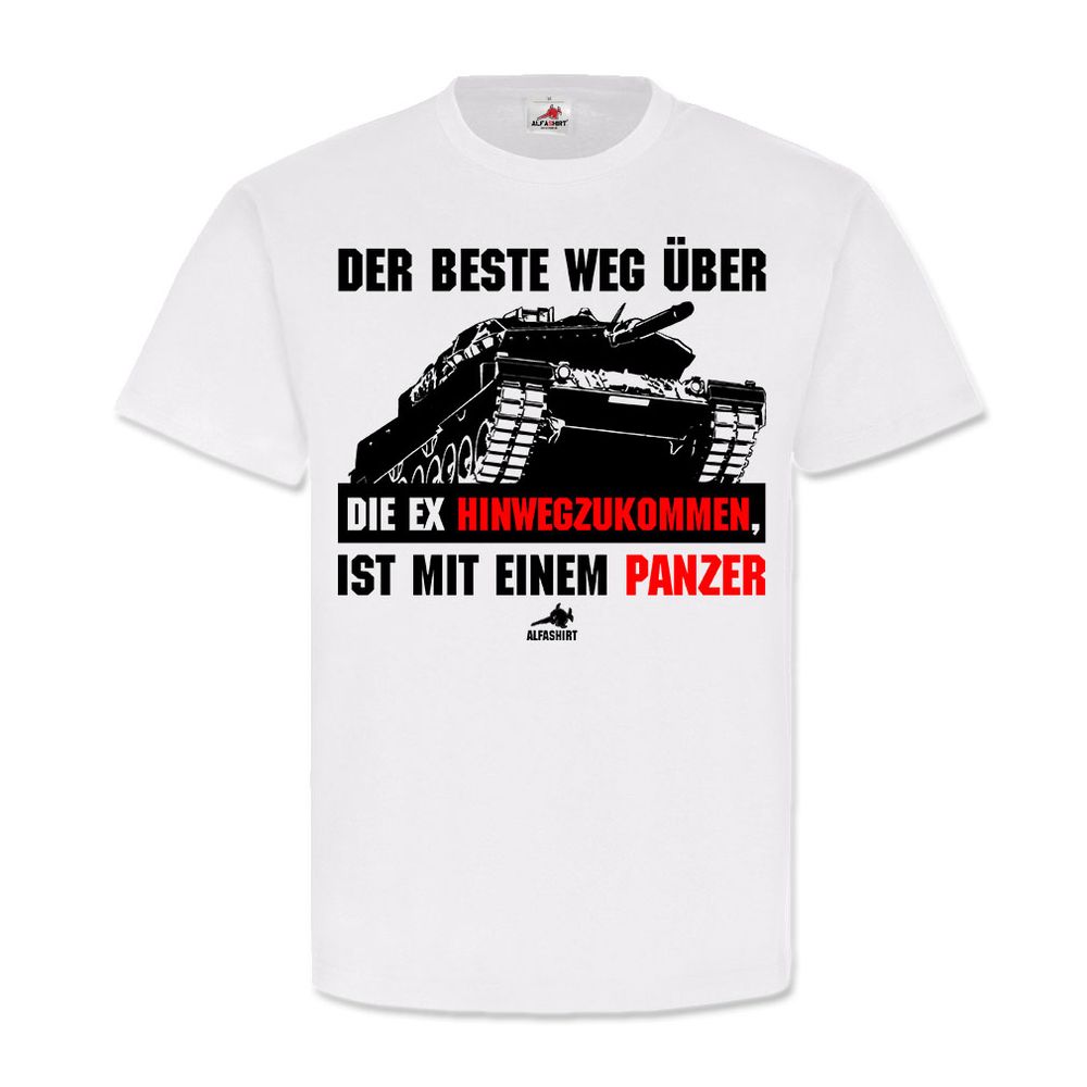 Der Beste Weg über die Ex hinwegzukommen ist mit einem Leo 2 Panzer #21588