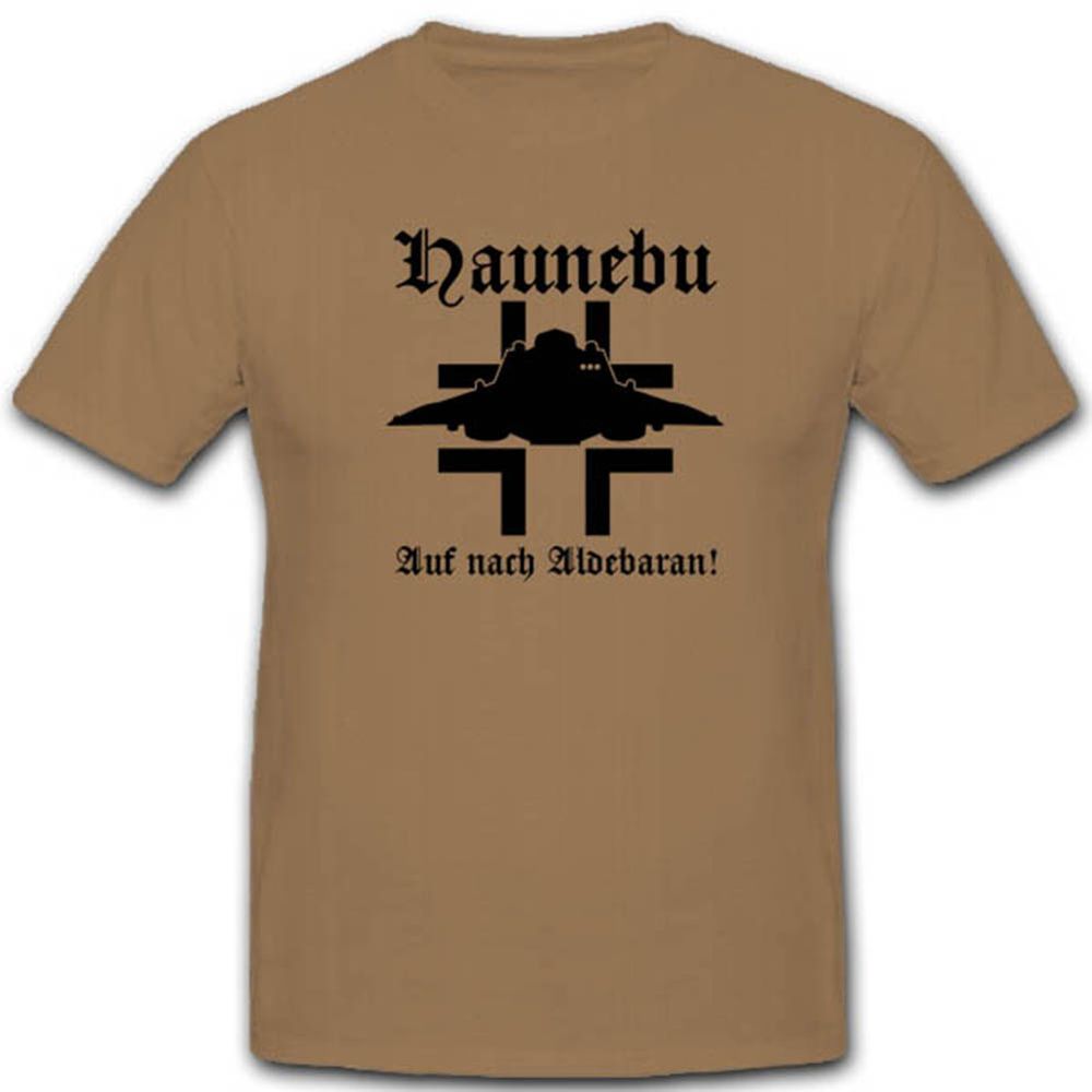Haunebu Wh Wk Unbekanntes Flugobjekt 17.000km/H Luftwaffe - T Shirt #3378