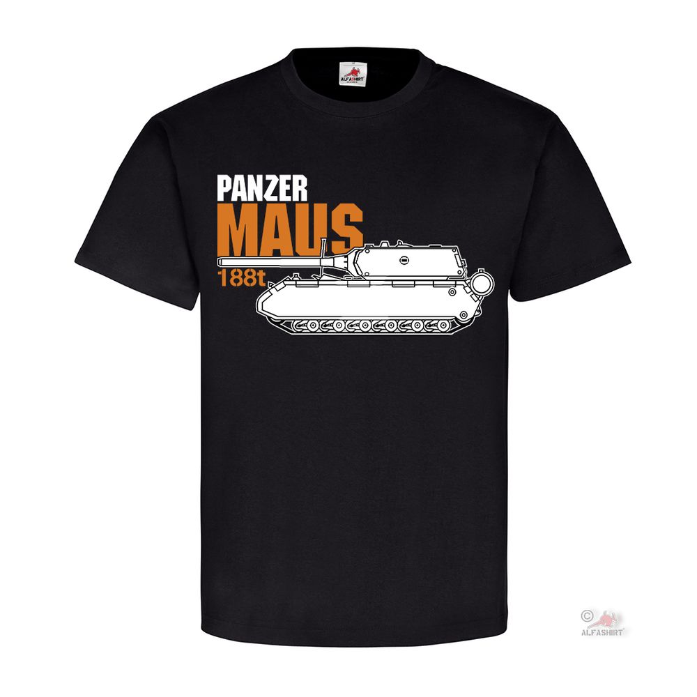 Panzer Maus 188t Panzerkampfwagen VIII Heeresversuchsstelle - T Shirt #18563