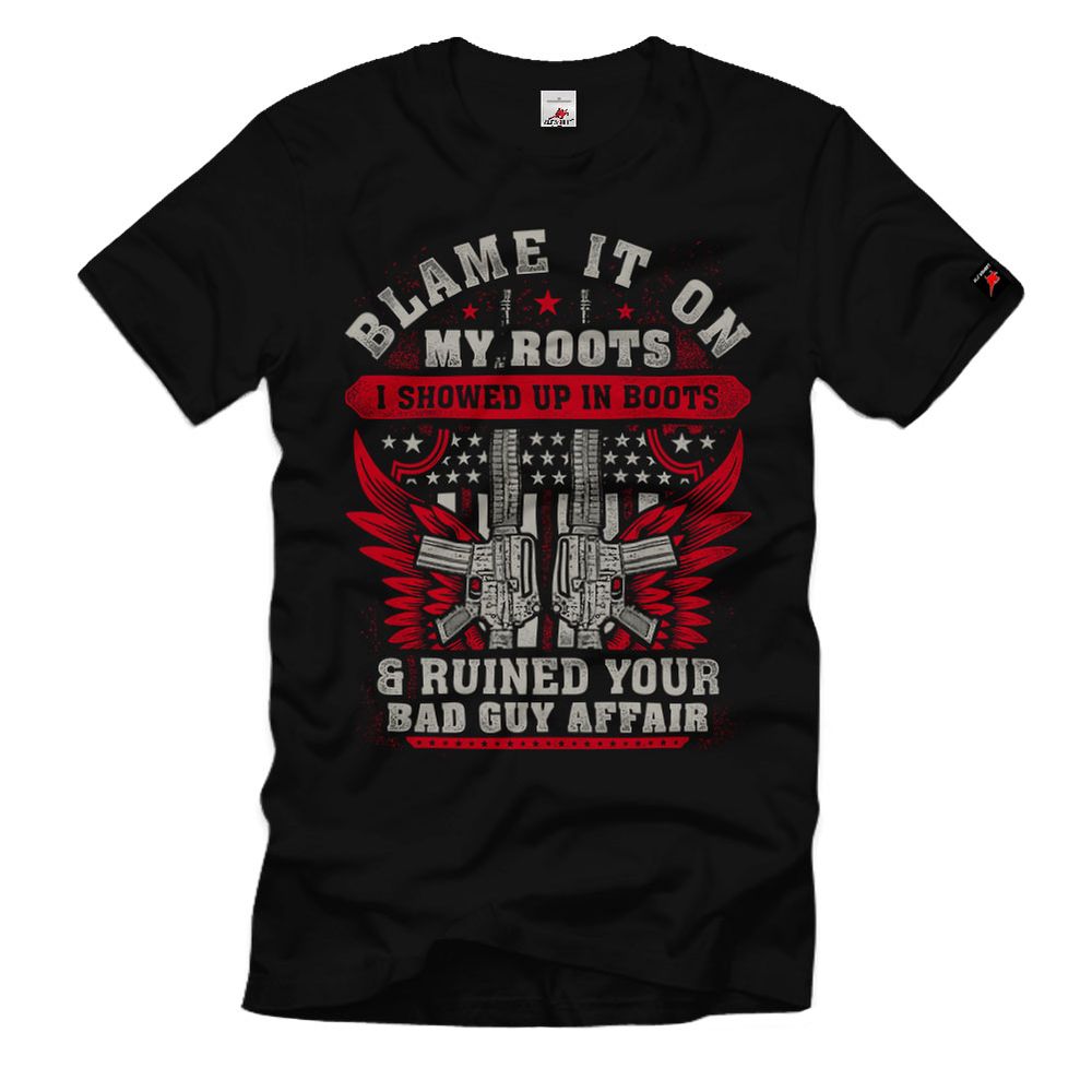 56 Veteran Showed Up In Boots Amerika Wurzel Stlz Patriot Marines T-Shirt #32806