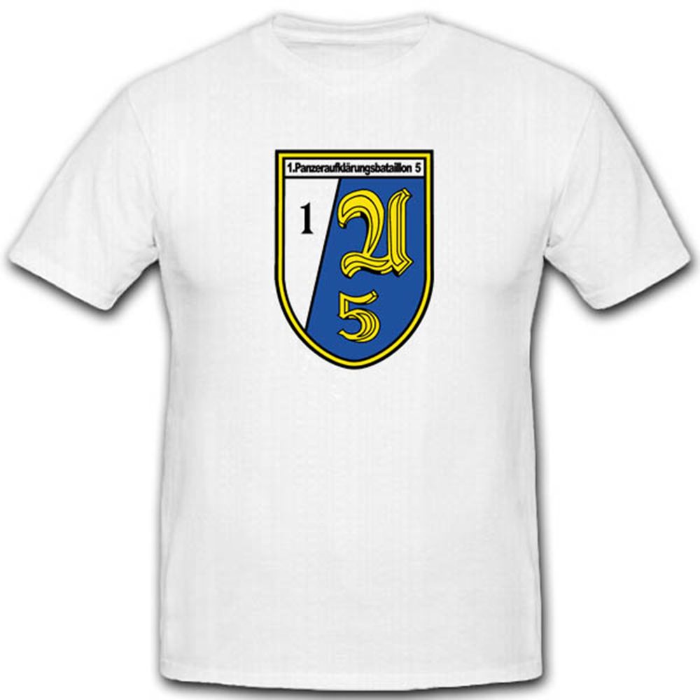 1Kp PzAufklBtl 5 Kompanie Panzeraufklärungsbataillon Paner T Shirt #2860