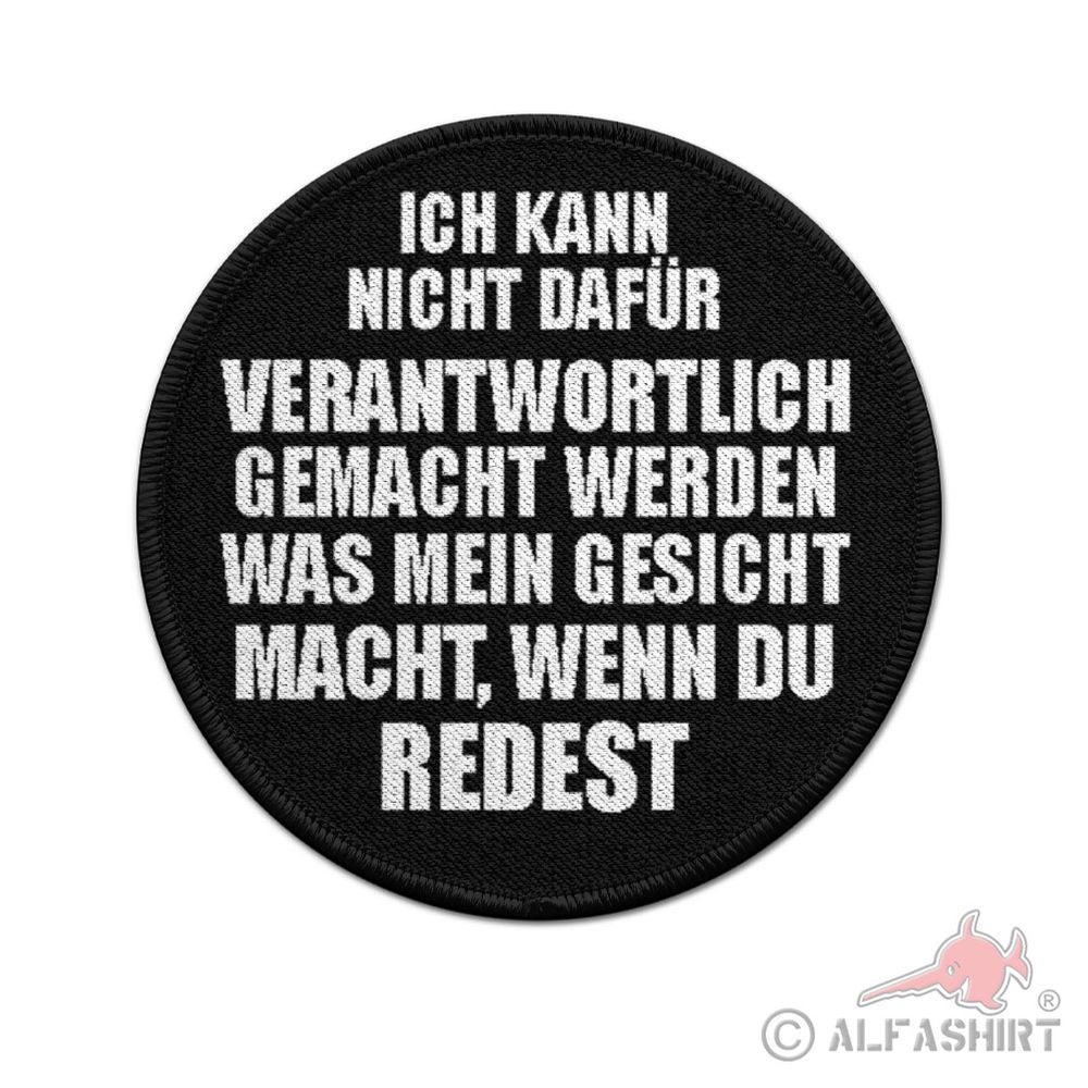 ISSO 9cm Patch Ich kann nicht verantwortlich gemacht werden Humor Fun #43930
