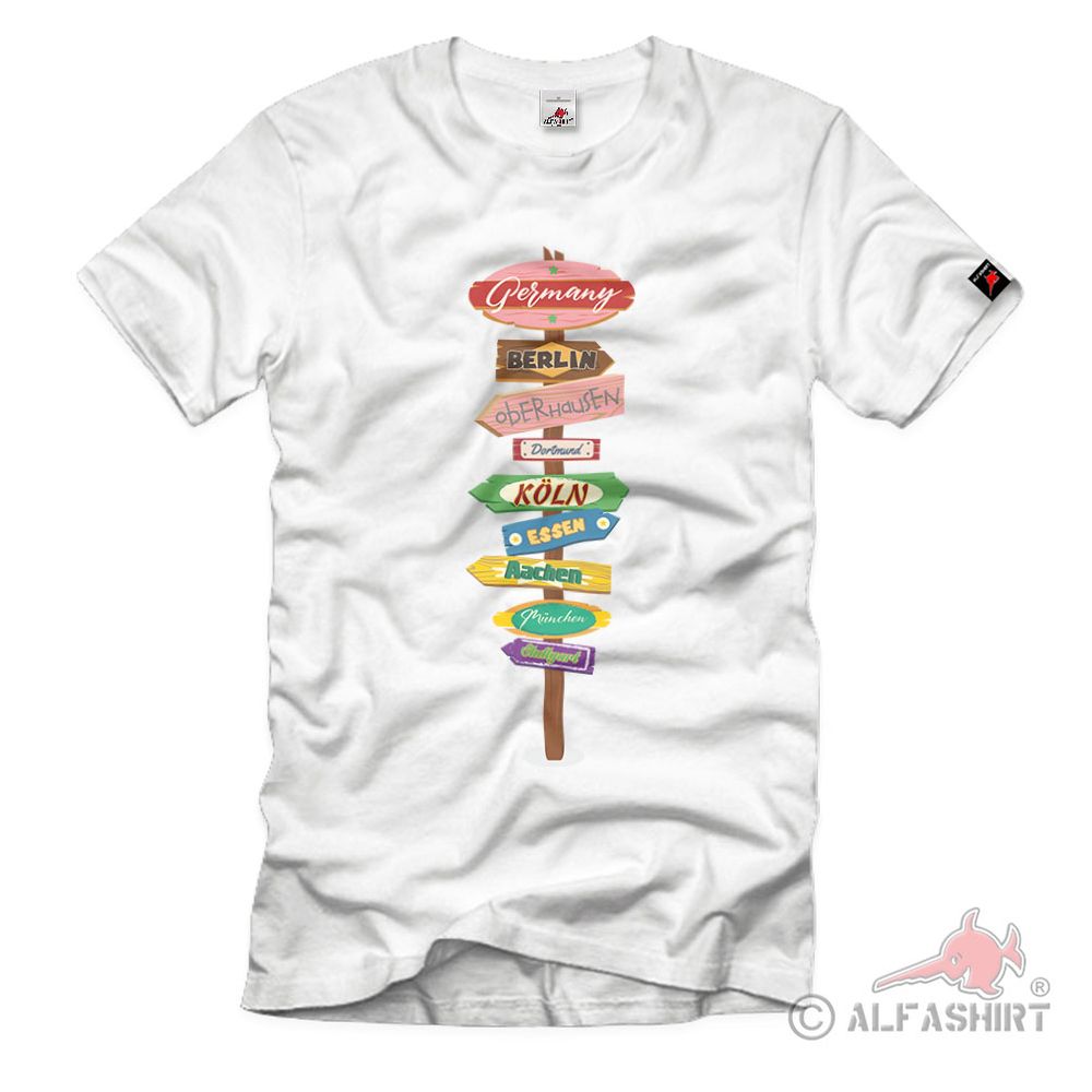 Wegweiser Deutschland Städte Namen Köln München T-Shirt #40634